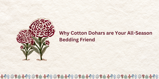 Why Cotton Dohars are Your All-Season Bedding Friend