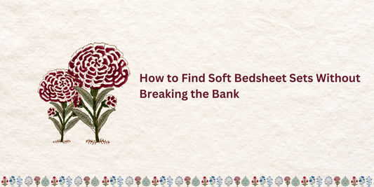 How to Find Soft Bedsheet Sets Without Breaking the Bank