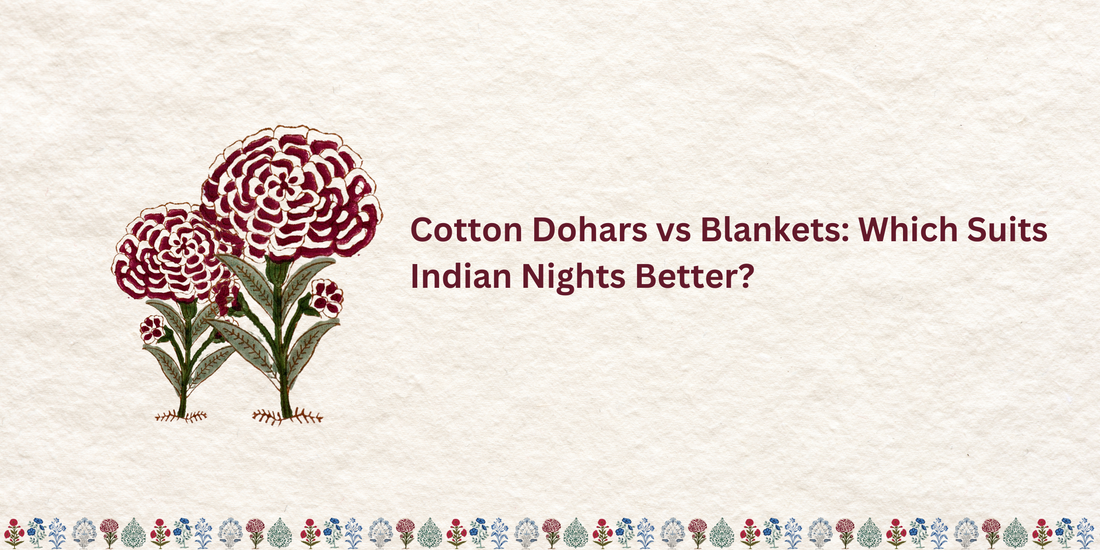 Cotton Dohars vs Blankets: Which Suits Indian Nights Better?