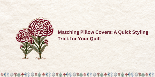 Matching Pillow Covers: A Quick Styling Trick for Your Quilt