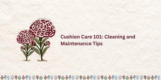 Cushion Care 101: Cleaning and Maintenance Tips
